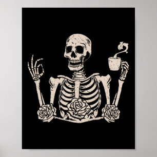 Halloween Women Men Funny Skeleton Drinking Coffee Poster