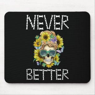 Halloween Women Never Better Skeleton Floral Skull Mouse Mat