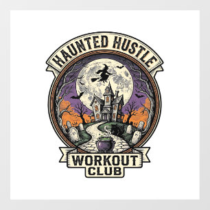 Halloween Workout Shirt Haunted Hustle Engraving A Window Cling