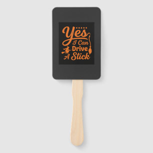 Halloween Yes I Can Drive A Stick Design Hand Fan