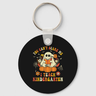 Halloween You Can't E Me I Teach Kindergarten Teac Key Ring