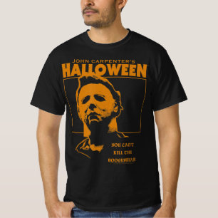 Halloween You Can't Kill the Bogeyman T-Shirt