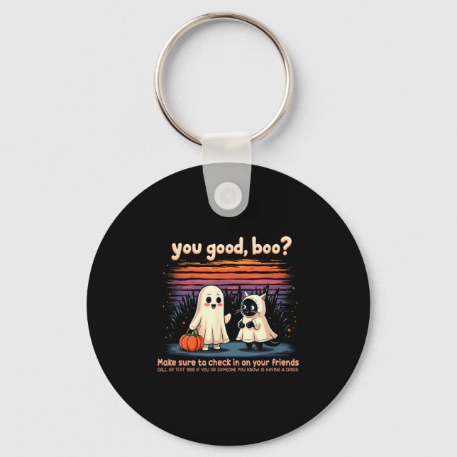 Halloween You Good, Boo_ Suicide Prevention Mental Key Ring (Front)