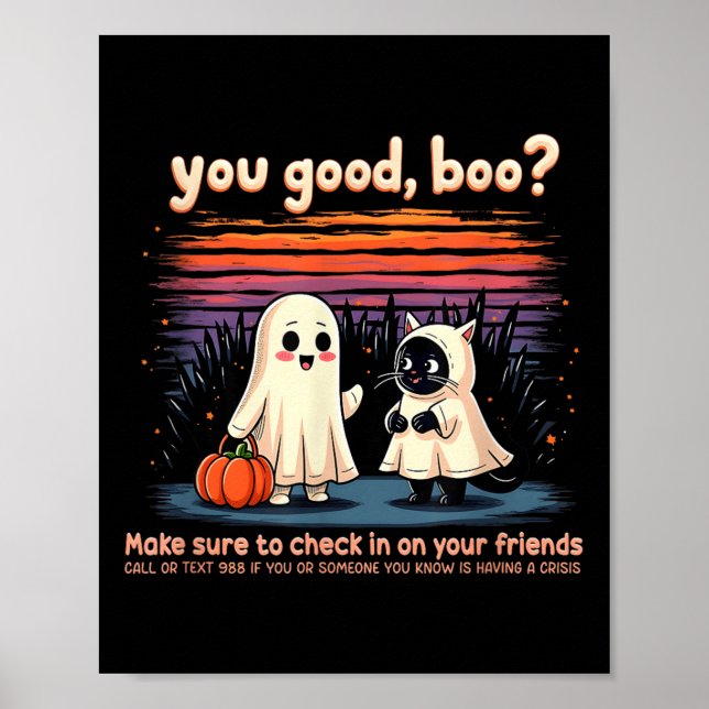 Halloween You Good, Boo_ Suicide Prevention Mental Poster (Front)