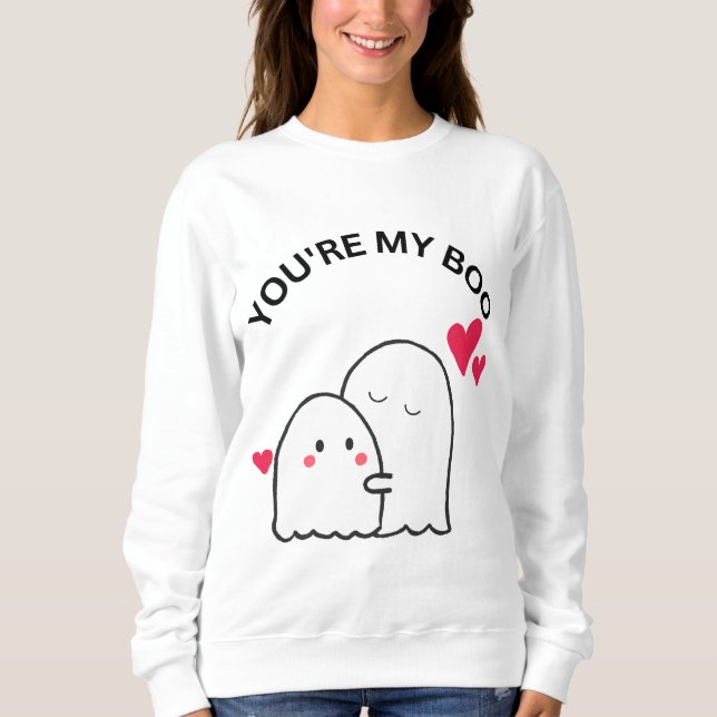 Halloween You're My Boo Sweatshirt (Front)