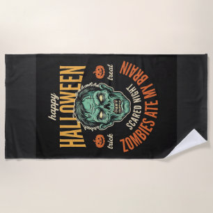 Halloween Zombies Ate My Brain Beach Towel
