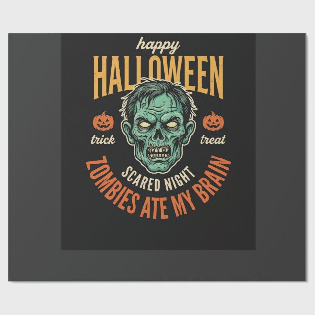 Halloween Zombies Ate My Brain Wrapping Paper (Flat)