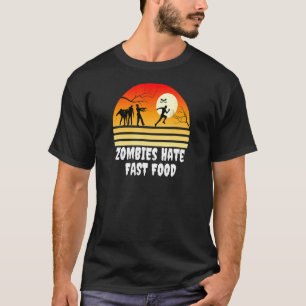 Halloween Zombies Hate Fast Food Zombie Run T-Shirt