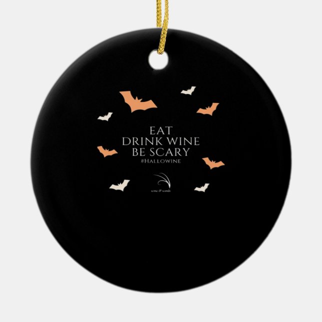 Hallowine Halloween Quote Eat Drink Be Scary Ceramic Tree Decoration (Front)