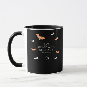 Hallowine Halloween Quote Eat Drink Be Scary Mug