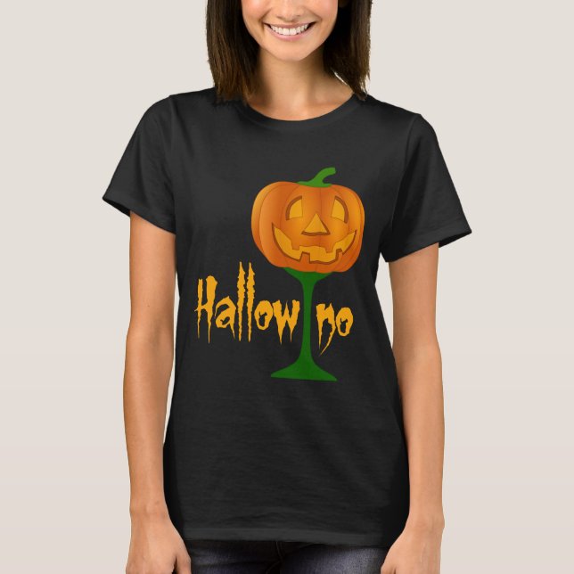Hallowino Pumpkin Wine Glass Halloween T-Shirt (Front)