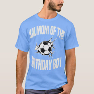 Halmoni of the Birthday Boy Soccer Team Bday Party T-Shirt