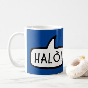 Halò! Hello in Scottish Gaelic, Gàidhlig Coffee Mug
