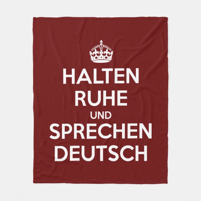 Halten Ruhe und Sprechen Deutsch Fleece Blanket (Front)
