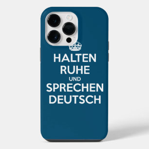 Halten Ruhe und Sprechen Deutsch iPhone 14 Pro Max Case