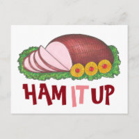 HAM IT UP Funny Christmas Easter Holiday Foodie