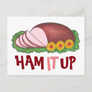HAM IT UP Funny Christmas Easter Holiday Foodie Postcard