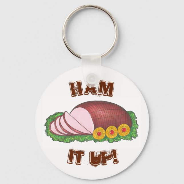 HAM IT UP! Funny Foodie Christmas Holiday Xmas Key Ring (Front)