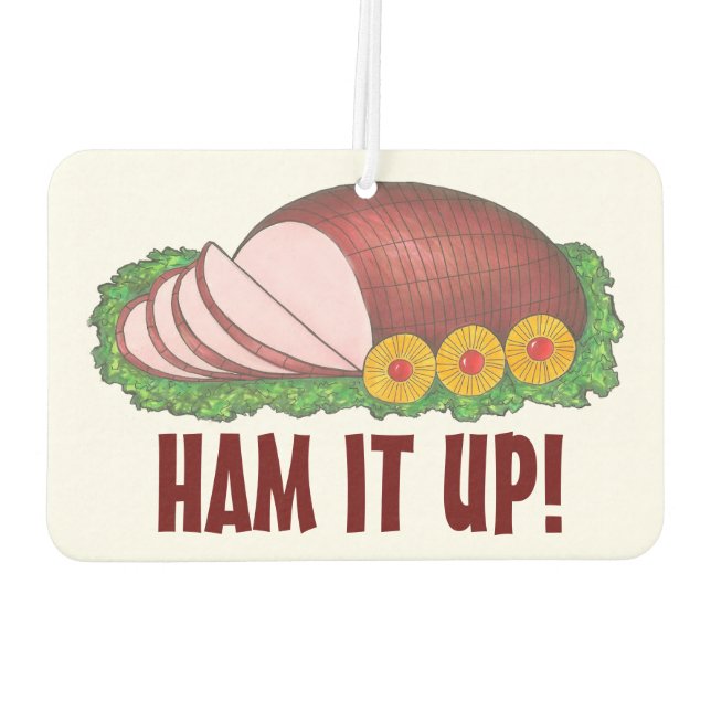 HAM IT UP! Holiday Ham Birthday Easter Christmas Car Air Freshener (Back)