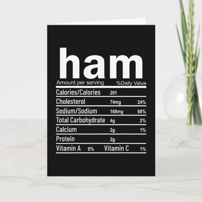 Ham Nutrition Facts Funny Thanksgiving Christmas F Card (Front)