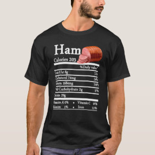 Ham Nutrition Thanksgiving Christmas Costume Food T-Shirt