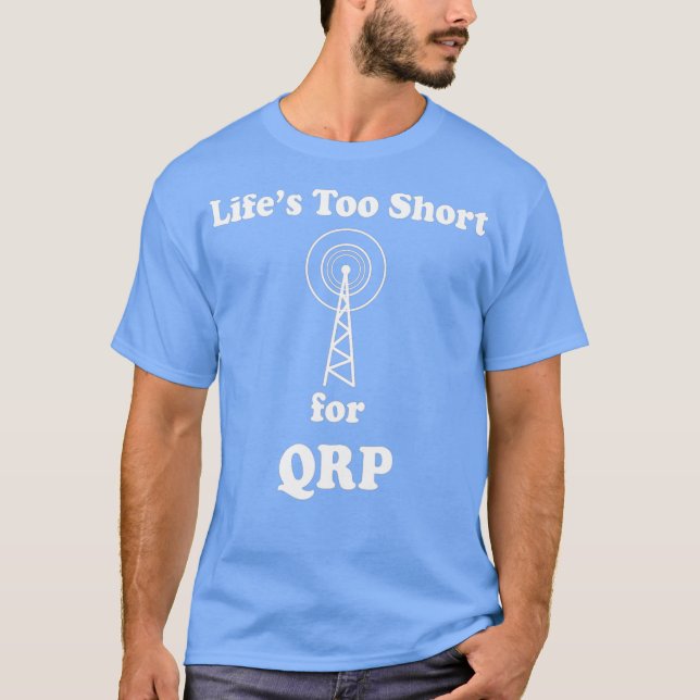 Ham Radio Amateur Funny Inside Joke QRP T-Shirt (Front)
