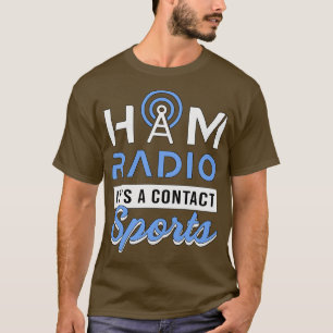 Ham Radio Antenna Amateur Radio Operator T-Shirt