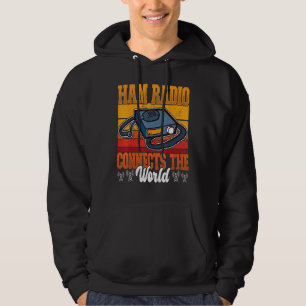 Ham Radio Connect World Amateur Radio and Ham Radi Hoodie