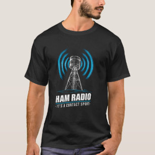 Ham Radio - CQ Calling & QSO Logging Fun T-Shirt