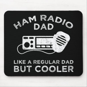 Ham Radio Dad - Like A Regular Dad But Cooler Mouse Mat