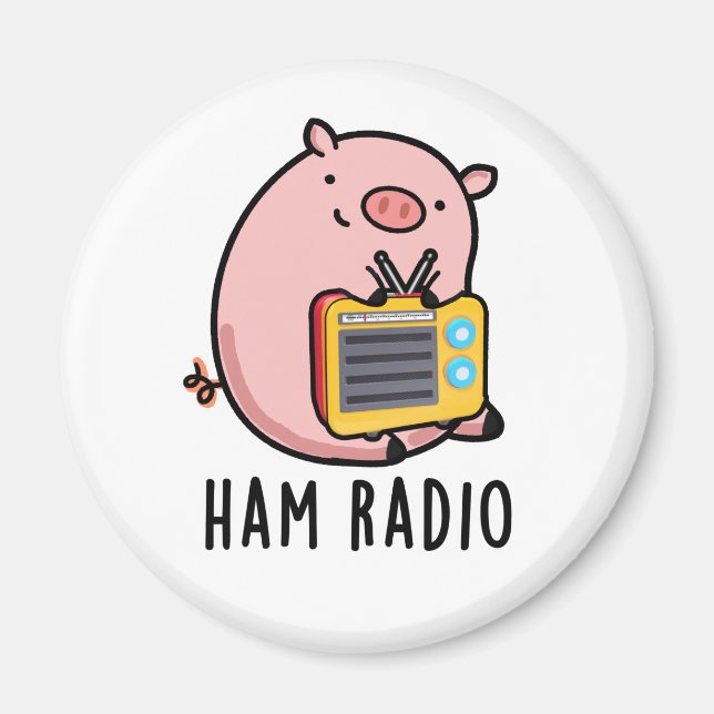 Ham Radio Funny Pig Pun  Magnet (Front)