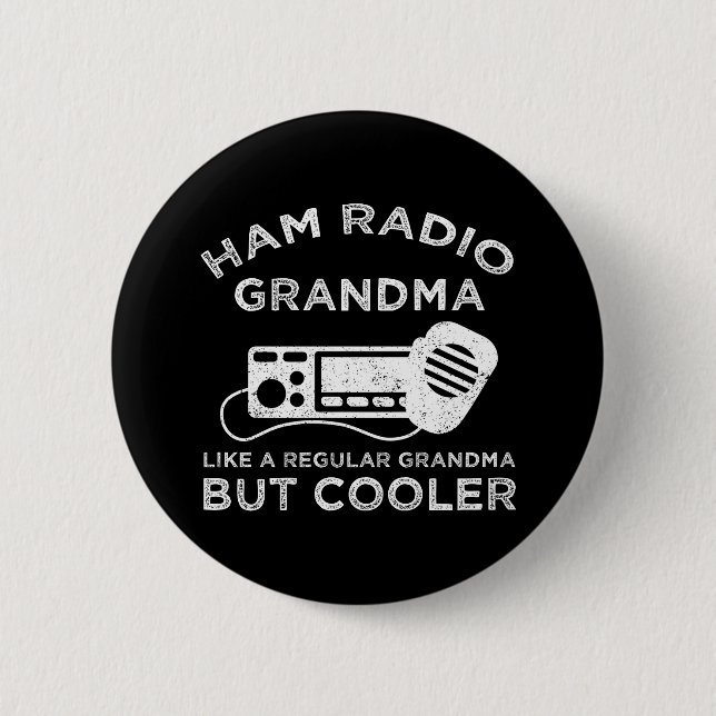 Ham Radio Grandma Like Regular Grandma But Cooler 6 Cm Round Badge (Front)