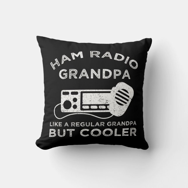 Ham Radio Grandpa Like Regular Grandpa But Cooler Cushion (Front)