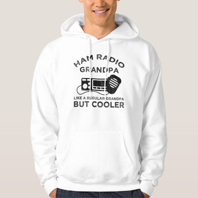 Ham Radio Grandpa Like Regular Grandpa But Cooler Hoodie (Front)