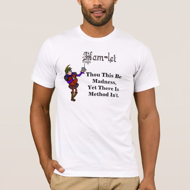 Ham Radio Hamlet Madness Quote T-Shirt (Front)