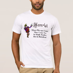 Ham Radio Hamlet Pile-Up Battalions Quote T-shirt