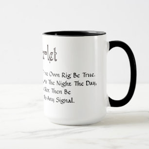 Ham Radio Hamlet Quote "Be True" Redone Mug