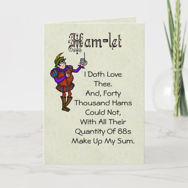 Ham Radio Hamlet Quote Love Valentine Card (Front)