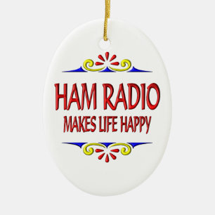 Ham Radio Makes Life Happy Ceramic Tree Decoration