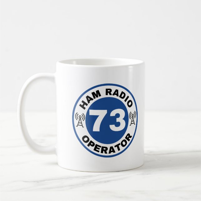 Ham Radio Operator 73 - Ham Radio Dreams Coffee Mug (Left)