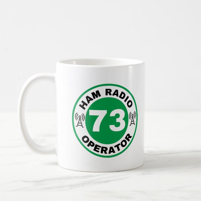 Ham Radio Operator 73 - Ham Radio Dreams Coffee Mug (Left)