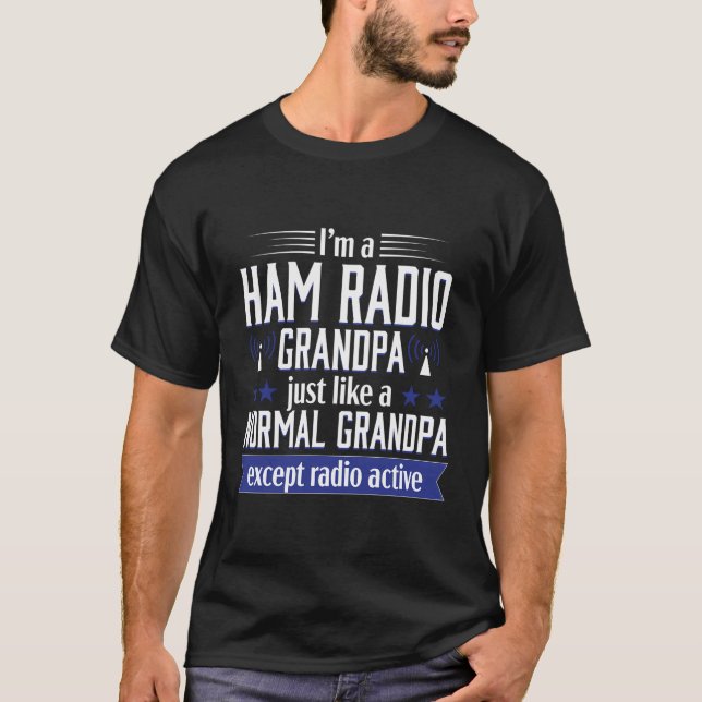 Ham Radio Operator Amateur Radio Funny Grandpa Gif T-Shirt (Front)