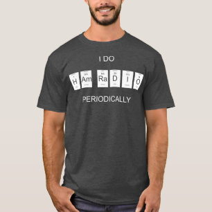 Ham Radio Operator Amateur Radio Lover Fashion T-Shirt