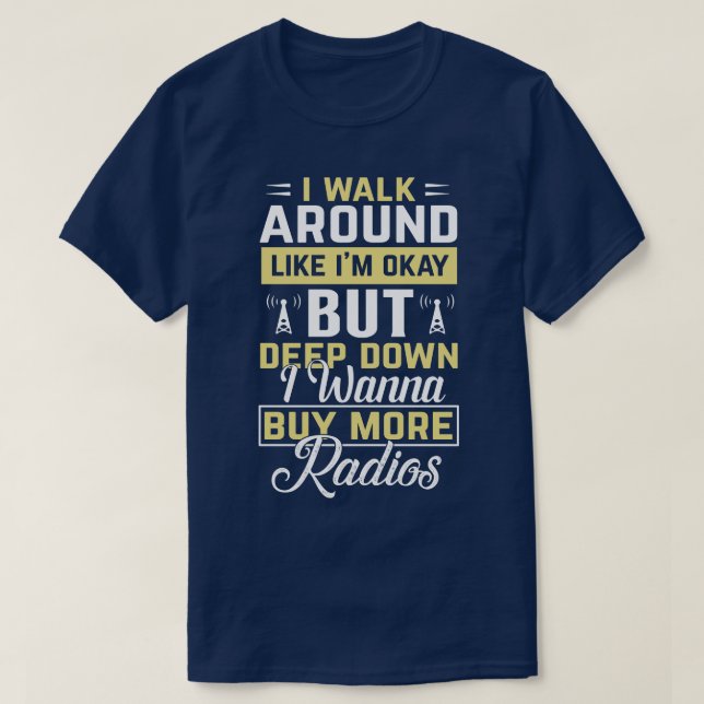 Ham Radio Quotes  T-Shirt (Design Front)