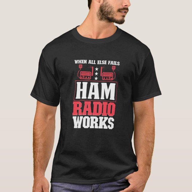 Ham Radio Radio Operator Amateur Radio Signal  1 T-Shirt (Front)