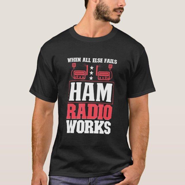 Ham Radio Radio Operator Amateur Radio Signal 1 T-Shirt (Front)