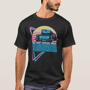 Ham Radio Retro Radio Operator The First Social Me T-Shirt