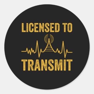 Ham Radio To Transmit Amateur Radio Classic Round Sticker