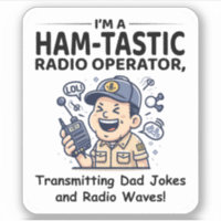 Ham-tastic Radio Operato Transmitting Dad Jokes