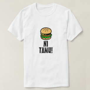 Hamburger and delicious in Swahili (ni tamu) T-Shirt